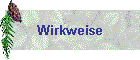 Wirkweise